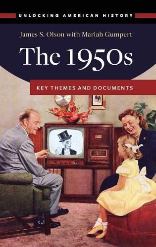 Cover image for The 1950s: Key Themes and Documents