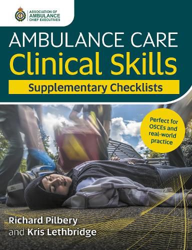 Cover image for Ambulance Care Clinical Skills Supplementary Checklists