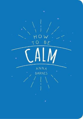 Cover image for How to Be Calm