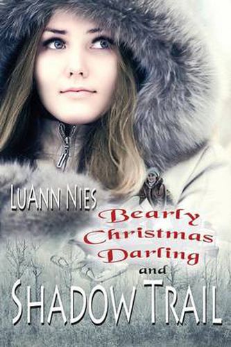 Cover image for Shadow Trail & Bearly Christmas Darling