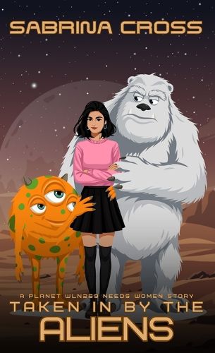 Cover image for Taken in by the Aliens