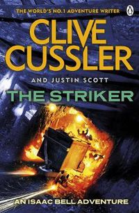 Cover image for The Striker: Isaac Bell #6