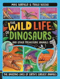 Cover image for The Wild Life of Dinosaurs and Other Prehistoric Animals