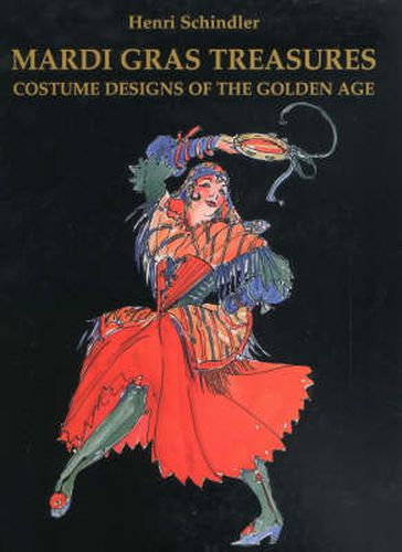 Cover image for Mardi Gras Treasures: Costume Designs of the Golden Age