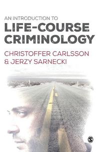 Cover image for An Introduction to Life-Course Criminology