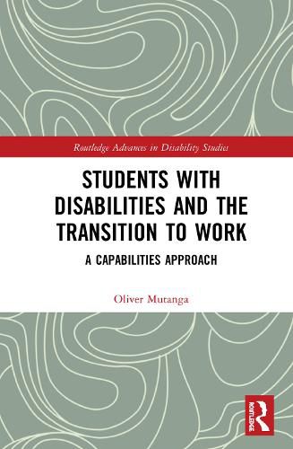 Cover image for Students with Disabilities and the Transition to Work: A Capabilities Approach