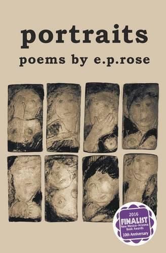 Cover image for portraits: poems by e.p.rose