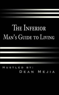 Cover image for The Inferior Man's Guide to Living