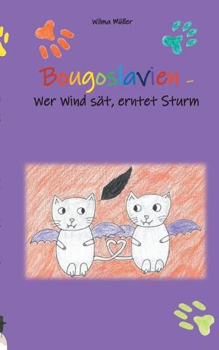 Cover image for Bougoslavien 4: Wer Wind sat, erntet Sturm