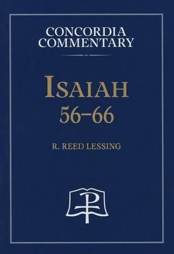 Cover image for Isaiah 56-66 - Concordia Commentary