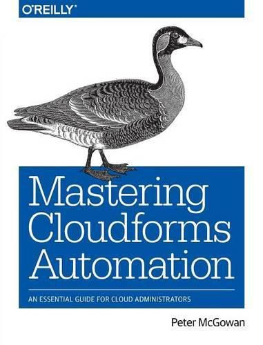 Cover image for Mastering CloudForms Automations