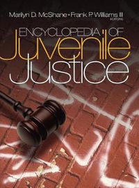 Cover image for Encyclopedia of Juvenile Justice