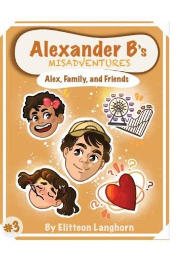 Cover image for Alexander B's Misadventures Book 3