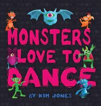 Cover image for Monsters Love To Dance