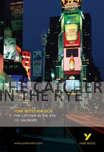 Cover image for The Catcher in the Rye: York Notes for GCSE