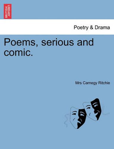 Cover image for Poems, Serious and Comic.