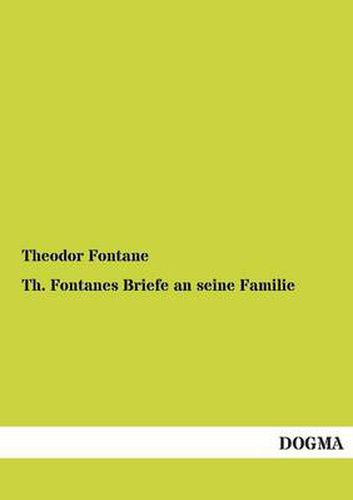 Cover image for Th. Fontanes Briefe an Seine Familie