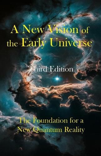 Cover image for A New Vision of the Early Universe