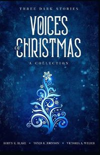 Cover image for Voices of Christmas: A Collection