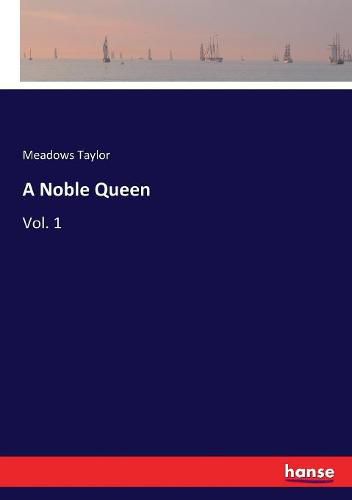 Cover image for A Noble Queen: Vol. 1