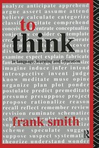 Cover image for To Think: In language, learning and education