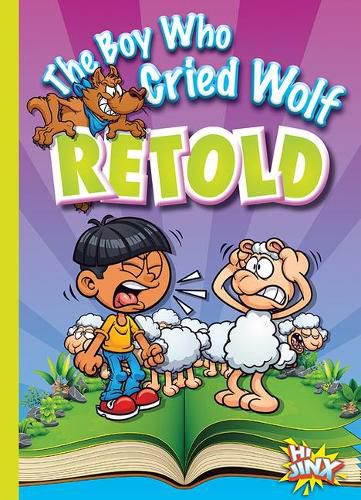 Cover image for The Boy Who Cried Wolf Retold