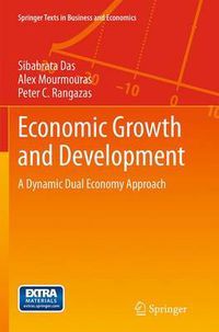 Cover image for Economic Growth and Development: A Dynamic Dual Economy Approach