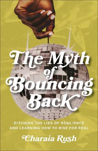 Cover image for The Myth of Bouncing Back