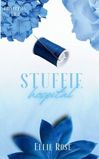 Cover image for Stuffie Hospital