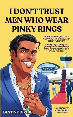 Cover image for I Don't Trust Men Who Wear Pinky Rings