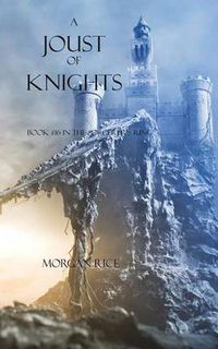 Cover image for A Joust of Knights (Book #16 in the Sorcerer's Ring)