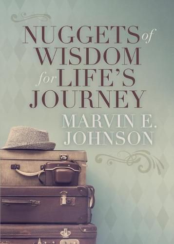 Cover image for Nuggets of Wisdom for Life's Journey