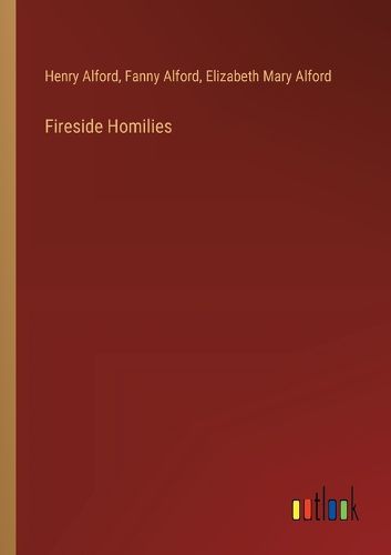 Fireside Homilies