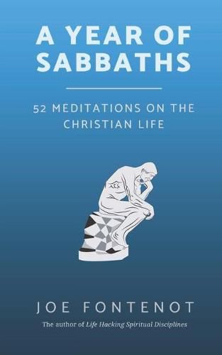 Cover image for A Year of Sabbaths: 52 Meditations on the Christian Life