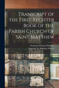 Cover image for Transcript of the First Register Book of the Parish Church of Saint Matthew