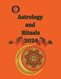 Cover image for Astrology and Rituals 2024