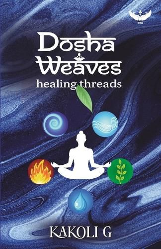 Cover image for Dosha Weaves