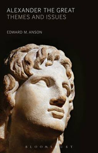 Cover image for Alexander the Great: Themes and Issues