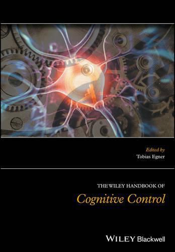 Cover image for The Wiley Handbook of Cognitive Control