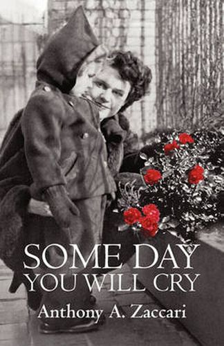 Cover image for Some Day You Will Cry