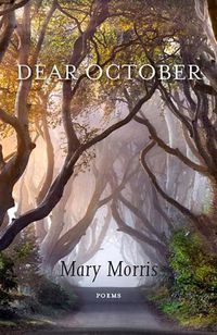 Cover image for Dear October: Poems