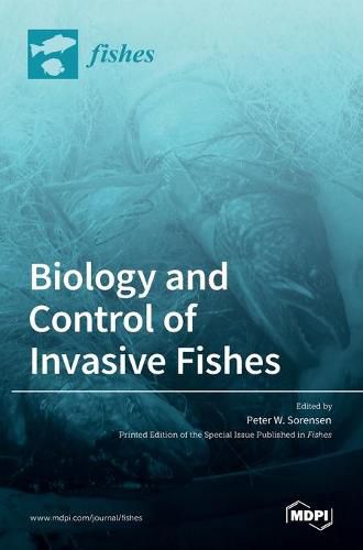 Cover image for Biology and Control of Invasive Fishes