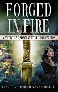 Cover image for Forged in Fire