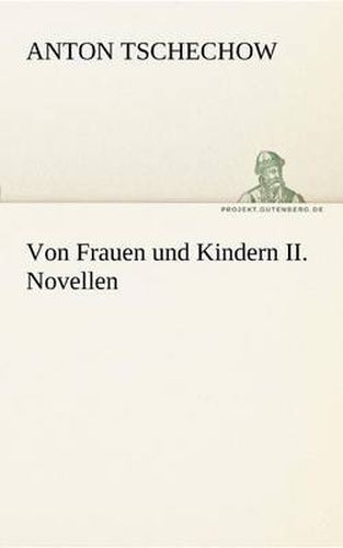 Cover image for Von Frauen Und Kindern II. Novellen