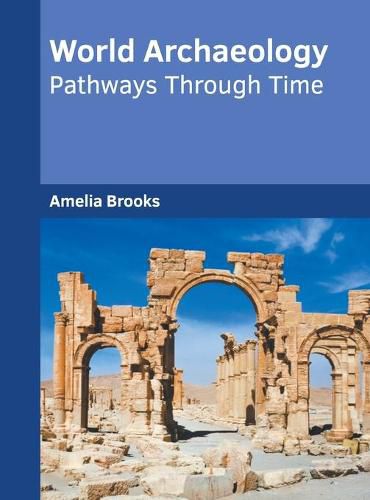 Cover image for World Archaeology: Pathways Through Time