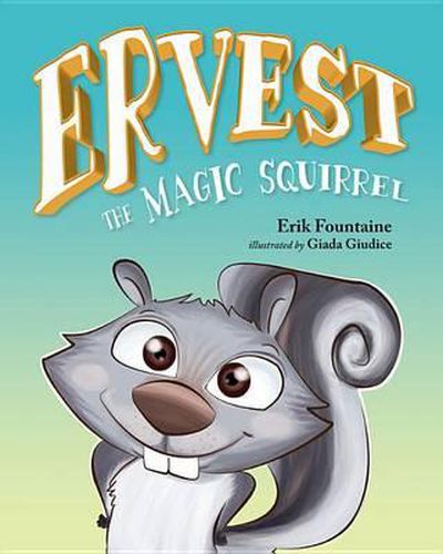 Cover image for Ervest the Magic Squirrel