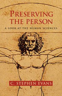 Cover image for Preserving the Person: A Look at the Human Sciences