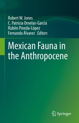 Cover image for Mexican Fauna in the Anthropocene