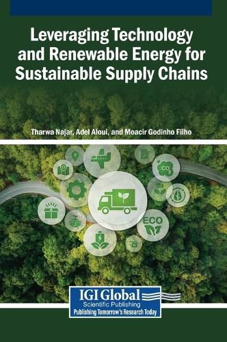 Cover image for Leveraging Technology and Renewable Energy for Sustainable Supply Chains