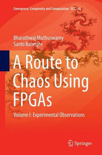 Cover image for A Route to Chaos Using FPGAs: Volume I: Experimental Observations